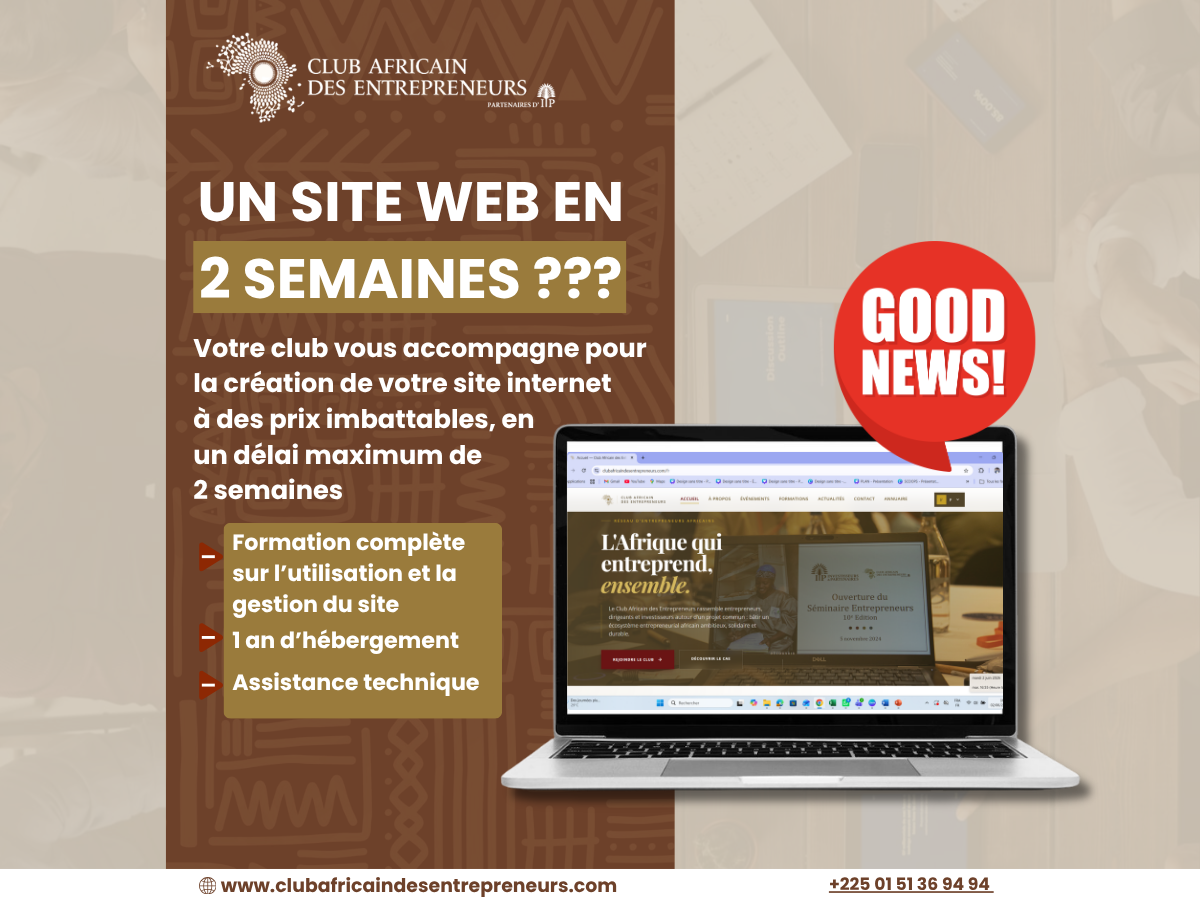 Le Club Africain des Entrepreneurs lance un service de création de sites web à tarifs préférentiels pour ses membres